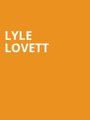 Lyle Lovett, Garde Arts Center, New London