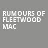 Rumours of Fleetwood Mac, Garde Arts Center, New London