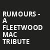 Rumours A Fleetwood Mac Tribute, Garde Arts Center, New London